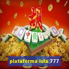 plataforma lula 777